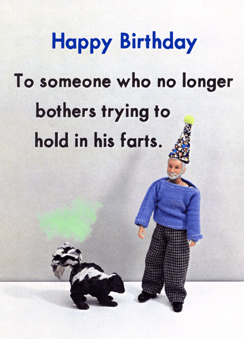Birthday CardBold & BrightComedy Card CompanyHold in farts