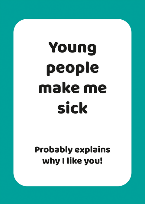 Birthday CardComedy Card CompanyComedy Card CompanyYoung people make me sick