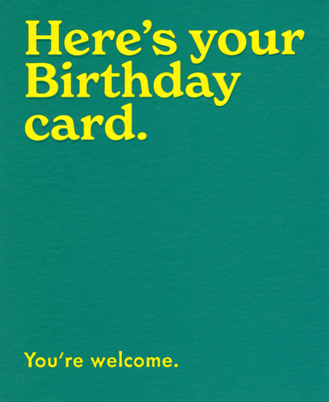 Birthday CardMintComedy Card CompanyYou're Welcome