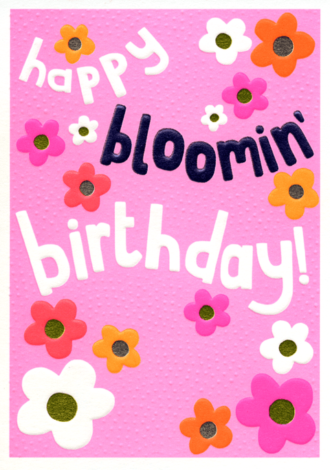 Birthday CardPaper SaladComedy Card CompanyHappy bloomin' birthday