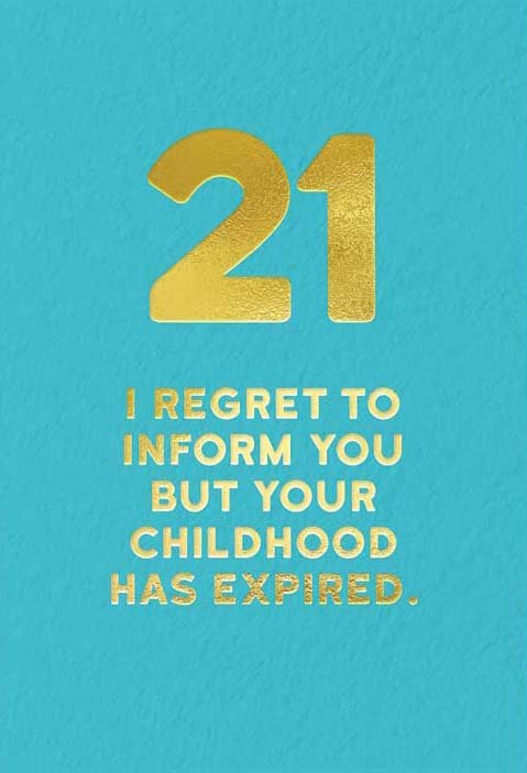 Birthday CardRedbackComedy Card Company21st - Childhood has expired