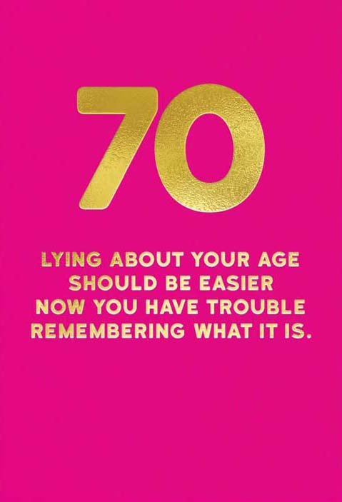 Birthday CardRedbackComedy Card Company70th - Lying about age