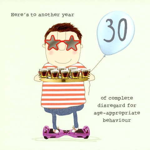 Birthday CardRosie Made a ThingComedy Card Company30th - Age-appropriate behaviour