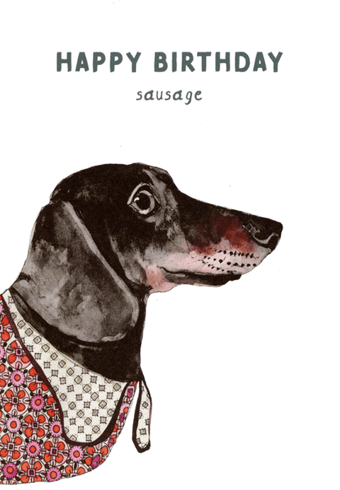 Birthday CardRosie Made a ThingComedy Card CompanyHappy Birthday Sausage