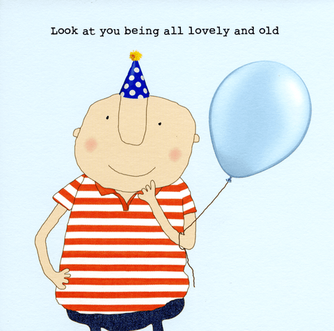 Birthday CardRosie Made a ThingComedy Card CompanyLovely and Old