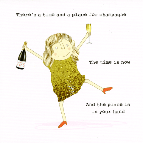 Birthday CardRosie Made a ThingComedy Card CompanyTime for champagne