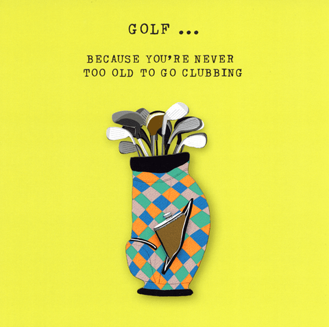 Birthday CardSally ScaffardiComedy Card CompanyGolf - Clubbing