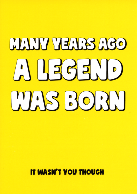 Birthday CardScribblerComedy Card CompanyLegend was Born