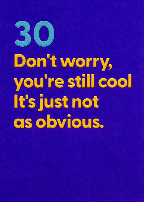 Birthday CardUK GreetingsComedy Card Company30th - Still cool