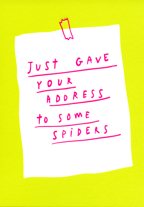 Funny CardsRosie Made a ThingComedy Card CompanyGave address to spiders