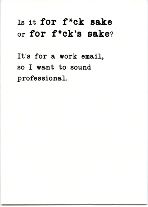 Funny Greeting CardPigmentComedy Card CompanyFor F*ck's Sake