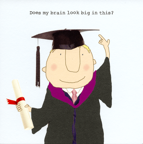 Graduation cardRosie Made a ThingComedy Card CompanyGraduation - Brain look big?