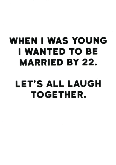humorous greeting cardRedbackComedy Card CompanyMarried by 22