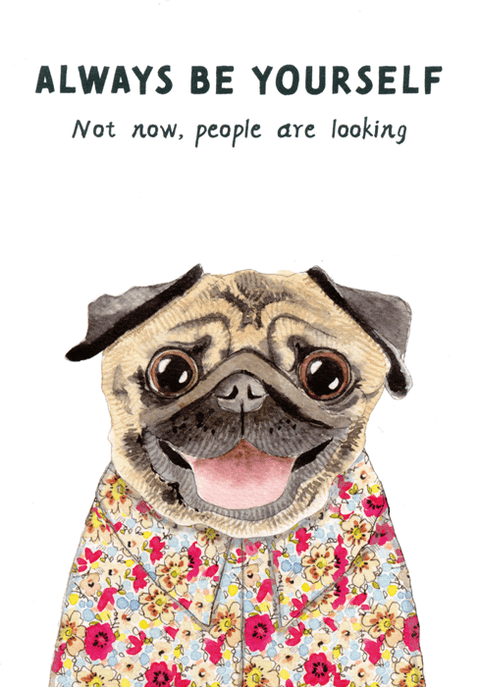 humorous greeting cardRosie Made a ThingComedy Card CompanyAlways be yourself
