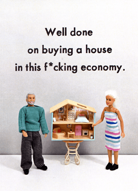 New Home cardBold & BrightComedy Card CompanyBuying house despite economy