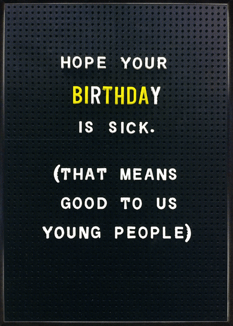 Birthday CardBrainbox CandyComedy Card CompanyHope your birthday is sick