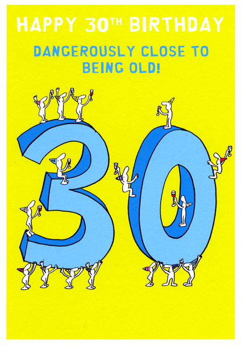 Birthday CardHarold's PlanetComedy Card Company30th - Close to being old!