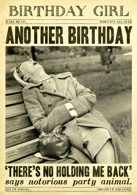 Birthday CardPigmentComedy Card CompanyAnother Birthday - No holding me back