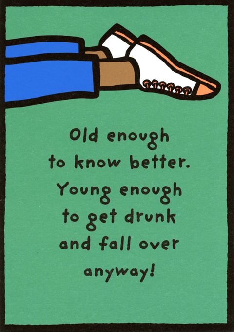 Birthday CardPigmentComedy Card CompanyOld enough to know better