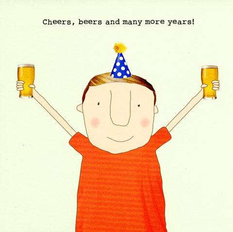 Birthday CardRosie Made a ThingComedy Card CompanyCheers and beers