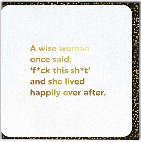 Funny CardsBrainbox CandyComedy Card CompanyWise woman once said