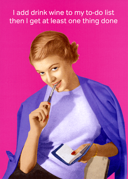 Humorous greeting card Wine on todo list Comedy Card Company