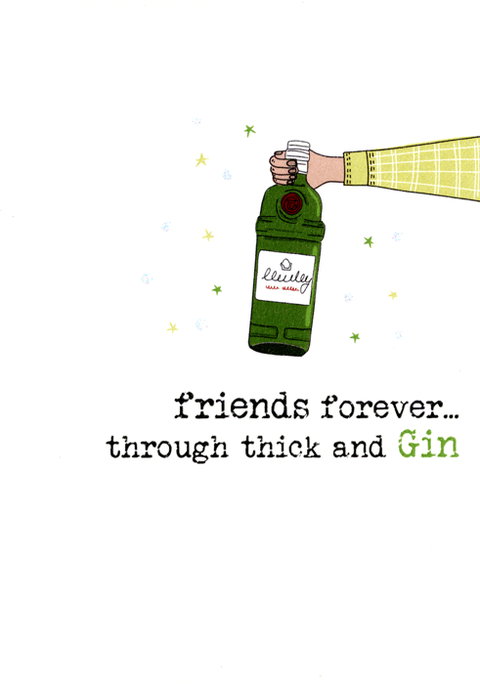 Funny CardsDandelion StationeryComedy Card CompanyFriends through thick and Gin