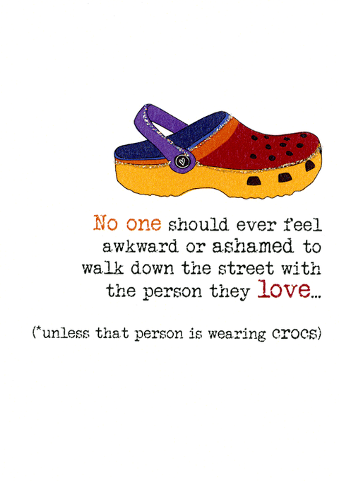 Funny CardsDandelion StationeryComedy Card CompanyWearing Crocs