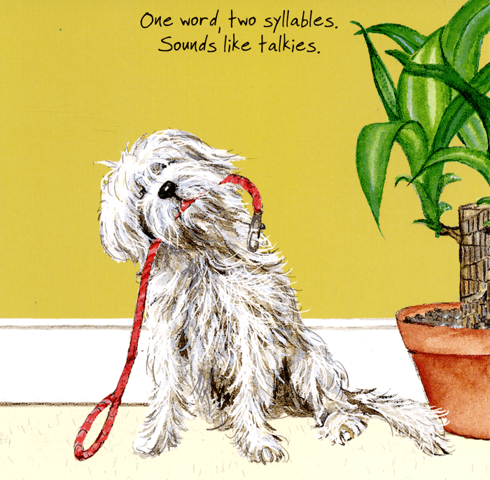 Funny Card By The Little Dog Laughed One Word Two Syllables Comedy