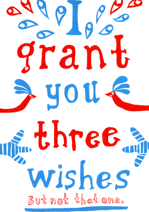 Funny CardsSarah RayComedy Card CompanyI grant you three wishes