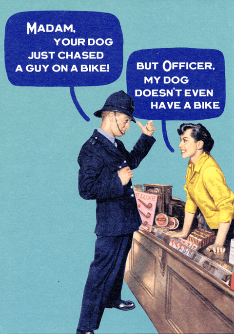 Funny CardsWoodmansterneComedy Card CompanyDog chased guy on bike