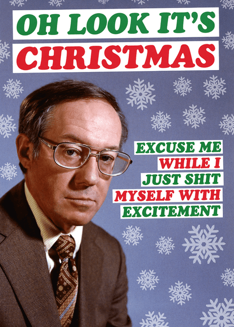 Funny Christmas cardsDean MorrisComedy Card CompanyChristmas - Shit myself with excitement
