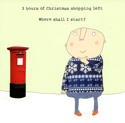 Funny Christmas cardsRosie Made a ThingComedy Card Company3 hours of Christmas shopping left