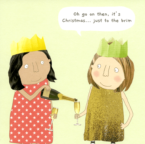 Funny Christmas cardsRosie Made a ThingComedy Card CompanyChristmas - Just to the brim