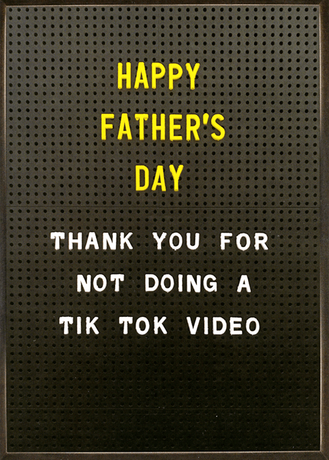 Funny Father's Day CardsBrainbox CandyComedy Card CompanyThanks for not doing Tik Tok video
