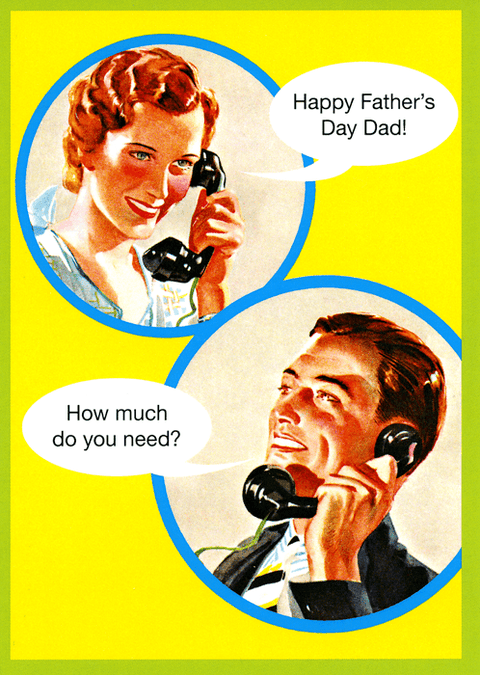 Funny Father's Day CardsKiss me KwikComedy Card CompanyFather's Day - How much do you need?