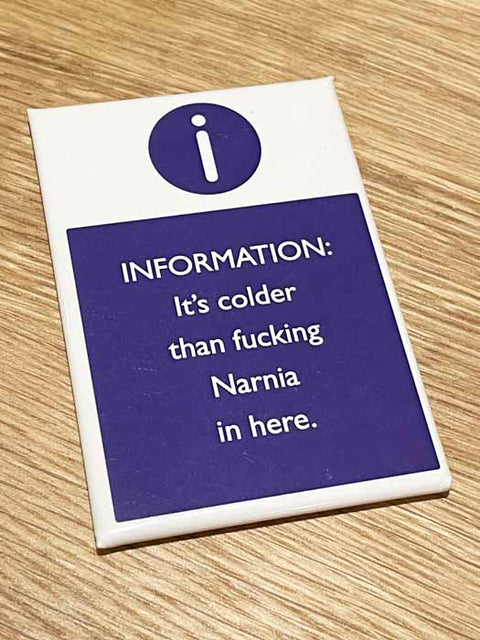 Humorous GiftBrainbox CandyComedy Card CompanyFridge Magnet - Colder than Narnia