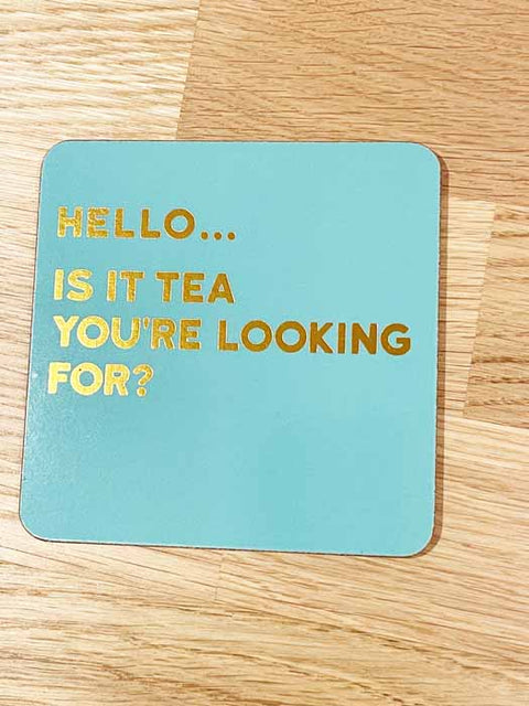 Humorous GiftRedbackComedy Card CompanyCoaster - Is it tea you're looking for?
