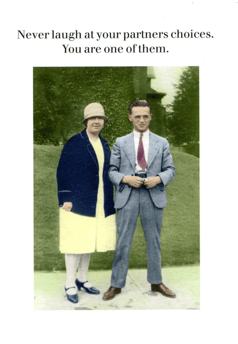 humorous greeting cardCath TateComedy Card CompanyYour partner's choices