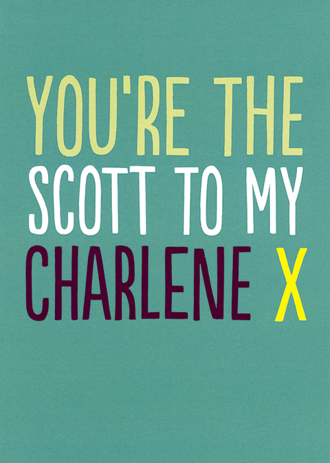 Valentines cardsBuddy FernandezComedy Card CompanyScott to my Charlene