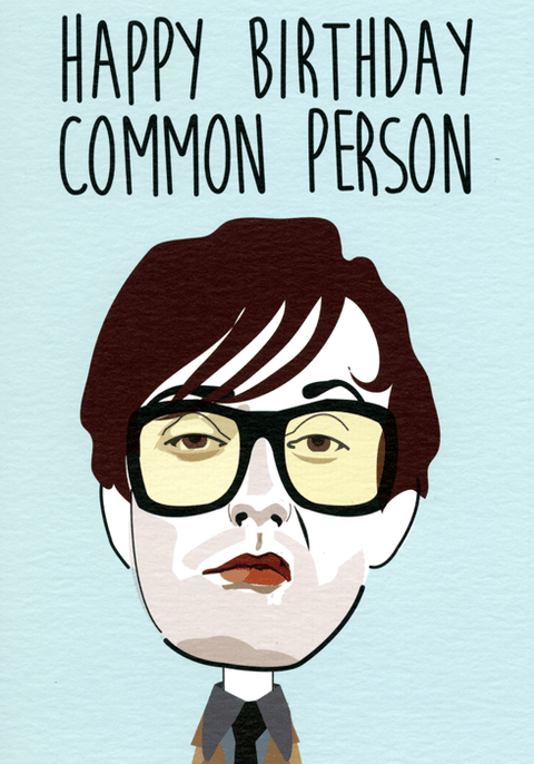 Birthday CardCath TateComedy Card CompanyCommon Person