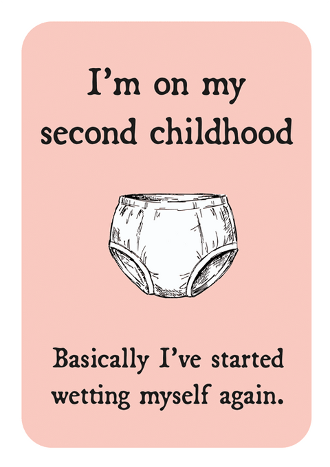 Birthday CardComedy Card CompanyComedy Card CompanySecond childhood