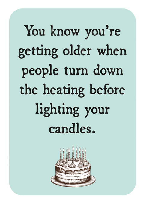 Birthday CardComedy Card CompanyComedy Card CompanyTurn down heating