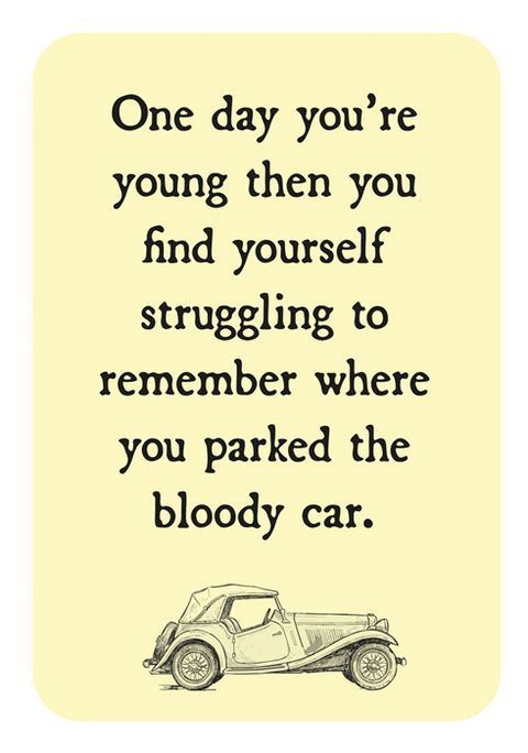 Birthday CardComedy Card CompanyComedy Card CompanyWhere parked car