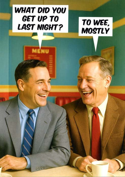 Birthday CardDean MorrisComedy Card CompanyGet up to last night