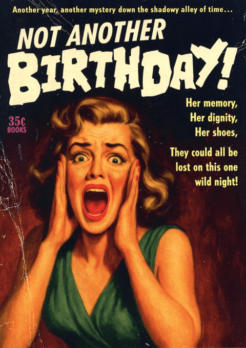 Birthday CardDean MorrisComedy Card CompanyNot another birthday