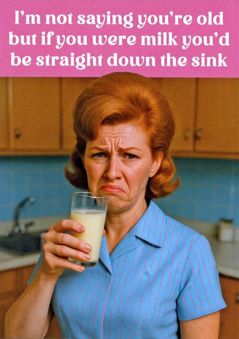 Birthday CardGreat British Card CompanyComedy Card CompanyIf you were milk