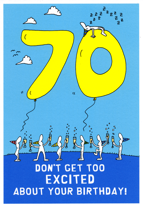 Birthday CardHarold's PlanetComedy Card Company70th - Don't get too excited
