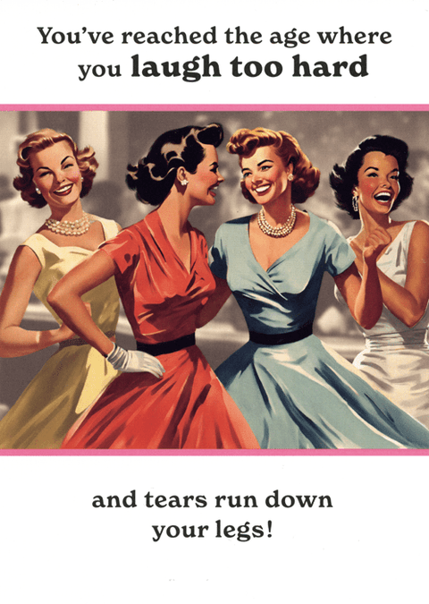 Birthday CardPigmentComedy Card CompanyTears run down legs