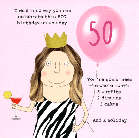Birthday CardRosie Made a ThingComedy Card Company50th - Whole month to celebrate